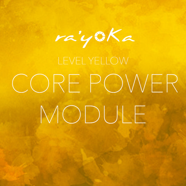 Level Yellow CORE POWER Module VIDEO DOWNLOAD